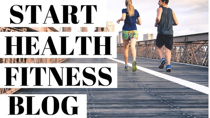 Health and fitness blogs